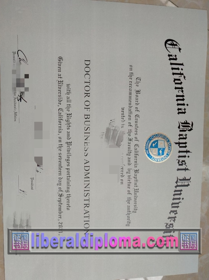 如何定制加州浸会大学文凭：个性化毕业证书指南