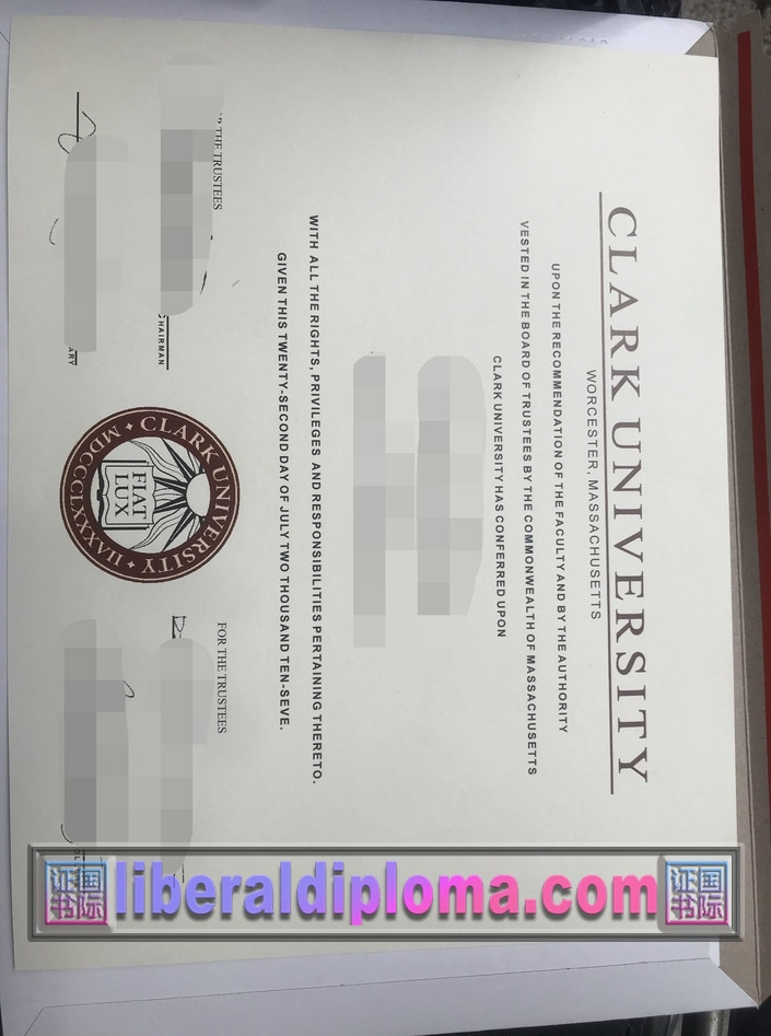 定做克拉克大学文凭:轻松拥有梦想学历